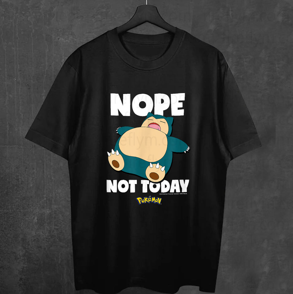 Nope, Not Today Lazy Snorlax Tee